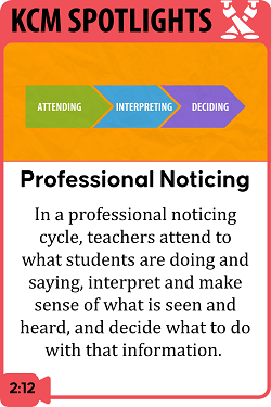 Professional Noticing: Understanding and Supporting Students' Mathematical Thinking